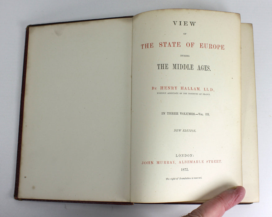 View of the State of Europe, Henry Hallam, Vol. 3, 1872