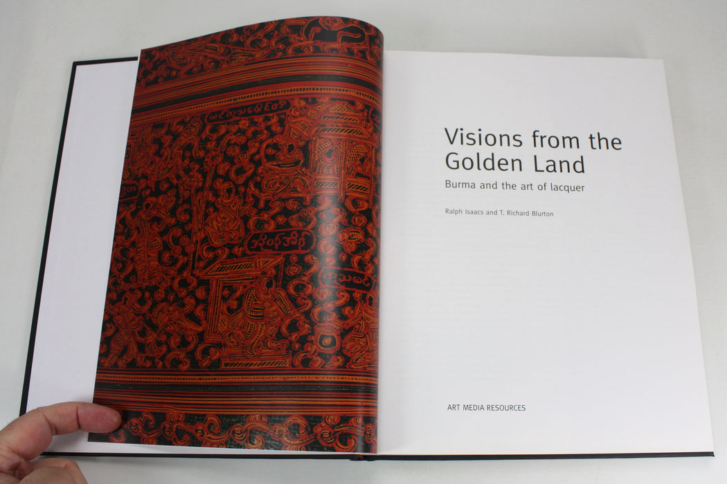 Visions from the Golden Land; Burma and the Art of Lacquer, Isaacs & Blurton, 2000