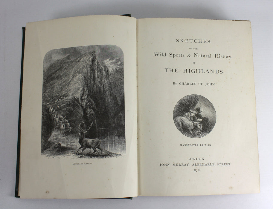 Sketches of Wild Sports & Natural History of the Highlands by Charles St John, Illustrated Edition 1878
