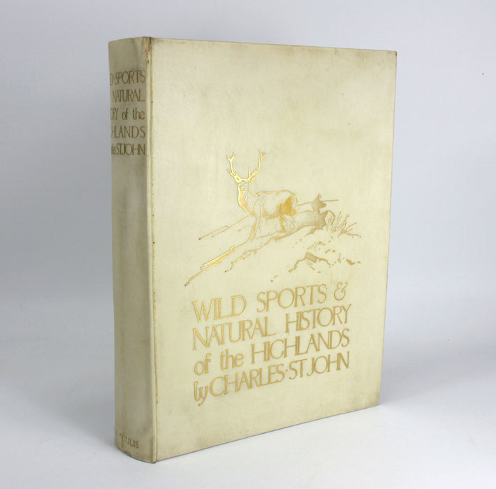 Wild Sports & Natural History of the Highlands by Charles St John, Deluxe Vellum Edition 1919