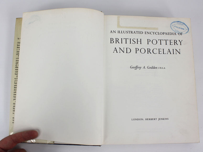 An illustrated Encyclopaedia of British Pottery and Porcelain, Geoffrey A Godden, 1966