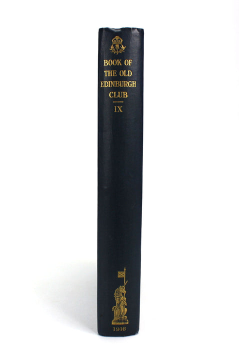 The Book of the Old Edinburgh Club, IX, 1916