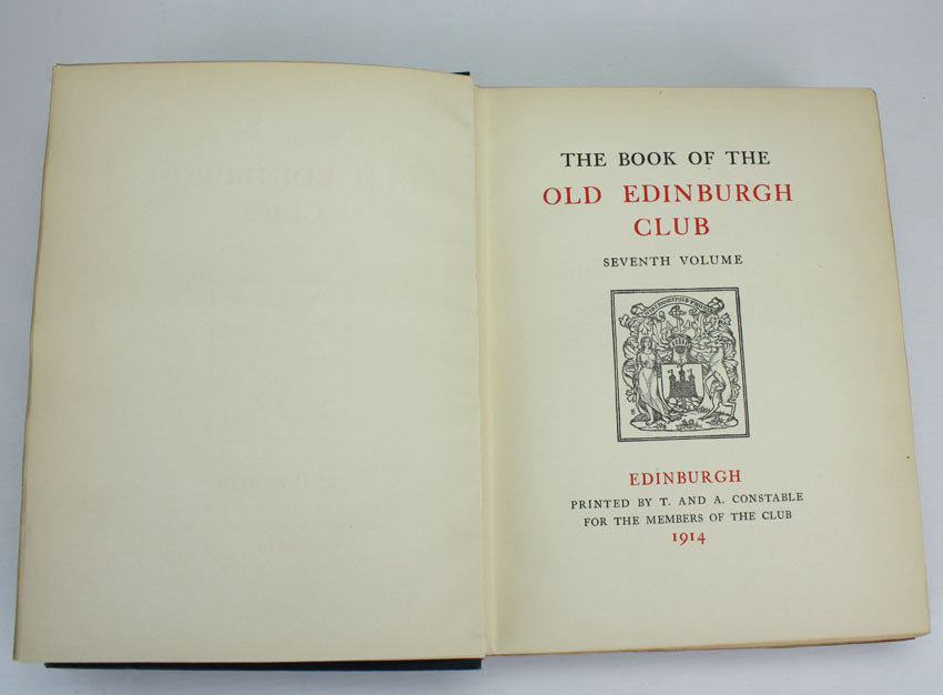 The Book of the Old Edinburgh Club, VII, 1914
