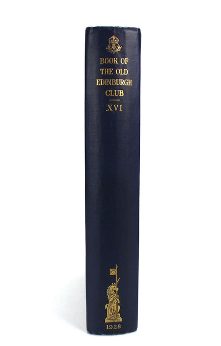 The Book of the Old Edinburgh Club, XVI, 1928