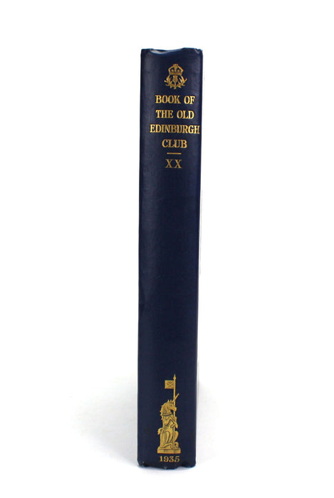 The Book of the Old Edinburgh Club, XX, 1935