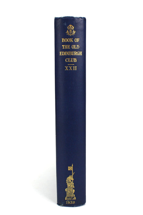 The Book of the Old Edinburgh Club, XXII, 1938