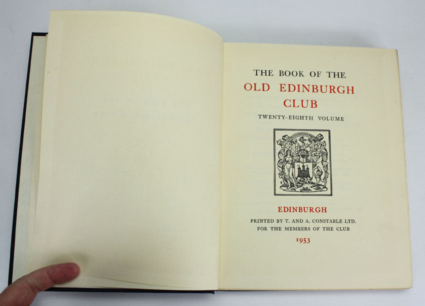 The Book of the Old Edinburgh Club, XXVIII, 1953