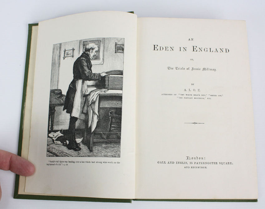 An Eden in England by A.L.O.E. (Charlotte Maria Tucker), circa 1900.