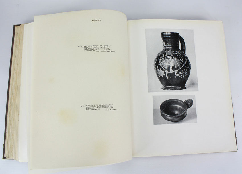 English Pottery Its Development from Early Times to the end of the Eighteenth Century by Bernhard Rackham and Herbert Read, 1st edition, 1924