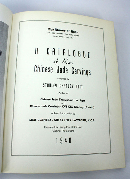 A Catalogue of Rare Chinese Jade Carvings compiled by Stanley Charles Nott