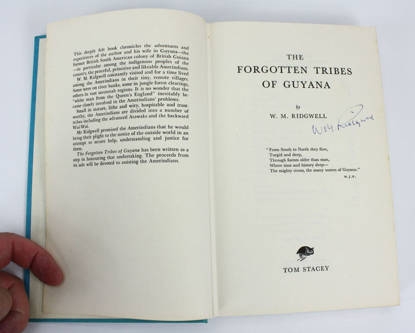The Forgotten Tribes of Guyana W M Ridgwell signed copy 1972