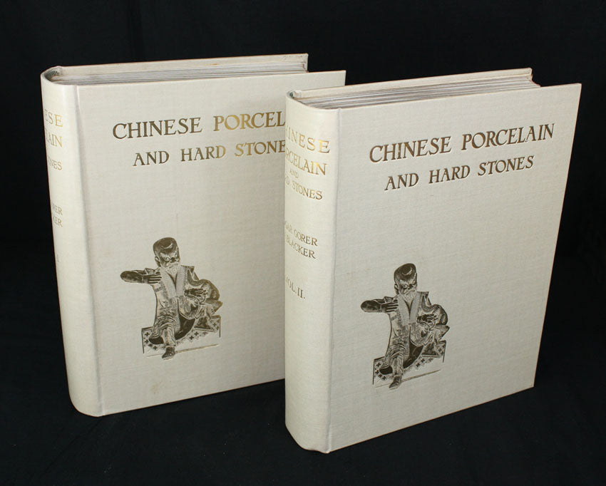 Gorer & Blacker. Chinese Porcelain and Hard Stones. 1st edition. 1911