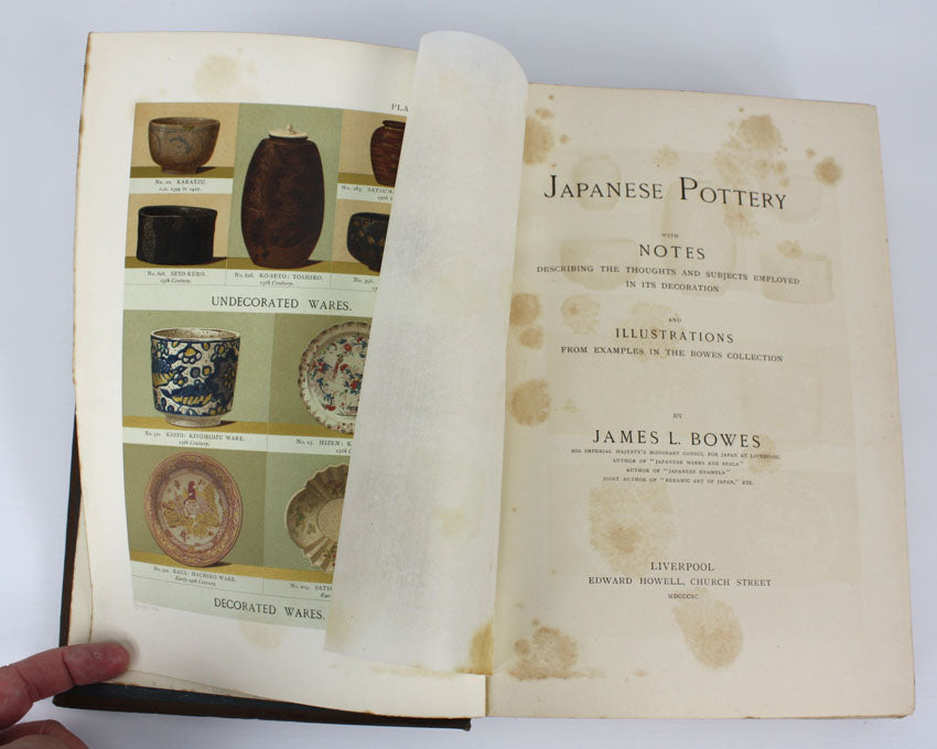 Japanese Pottery by James L Bowes, 1st edition, 1890