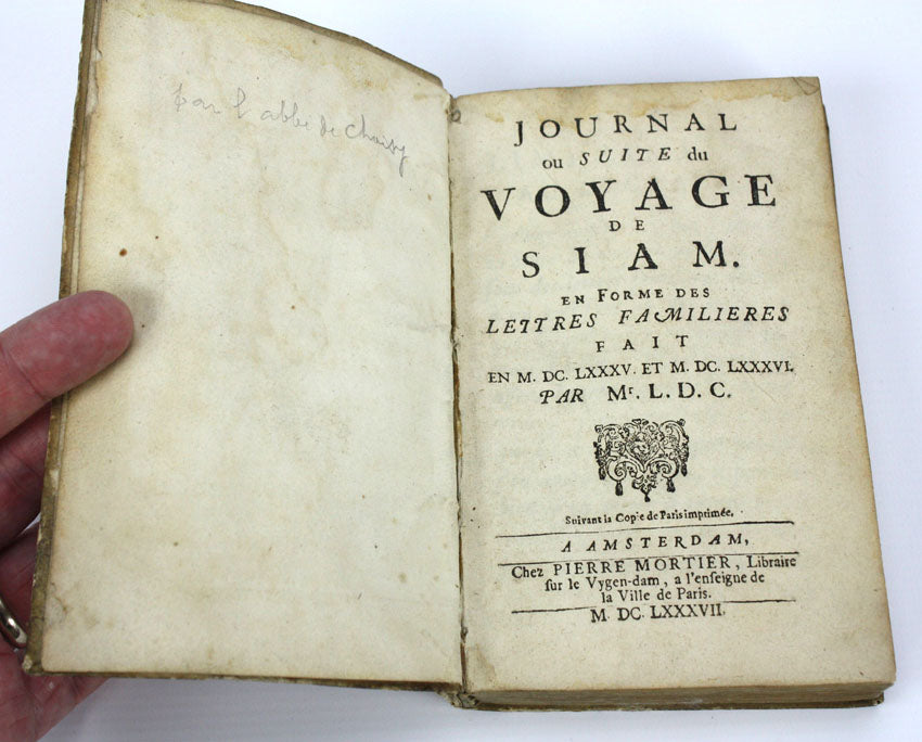Journal ou suite du voyage de Siam, Abbe de Choisy, 1687, extremely rare first edition