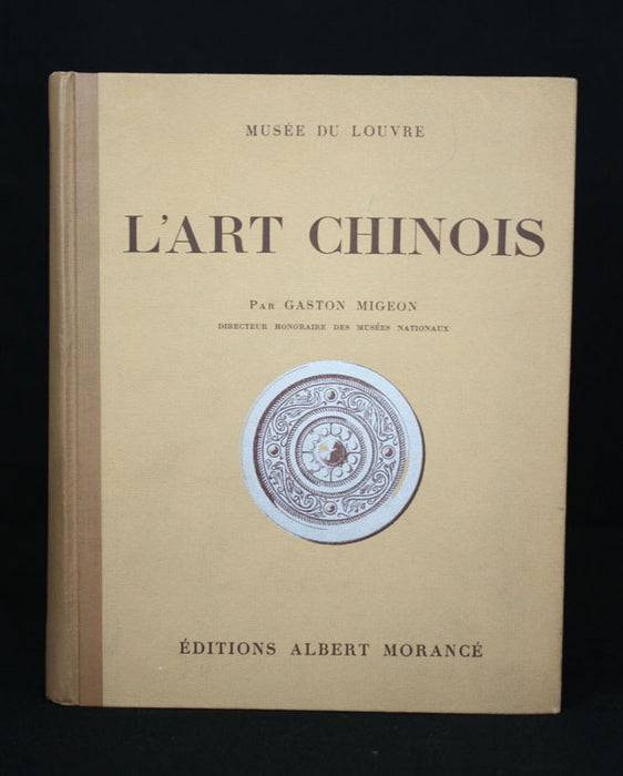 L'art Chinois by Gaston Migeon, Musee du Louvre, 1925