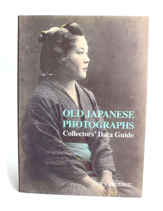 Old Japanese Photographs: Collectors Data Guide, Terry Bennett