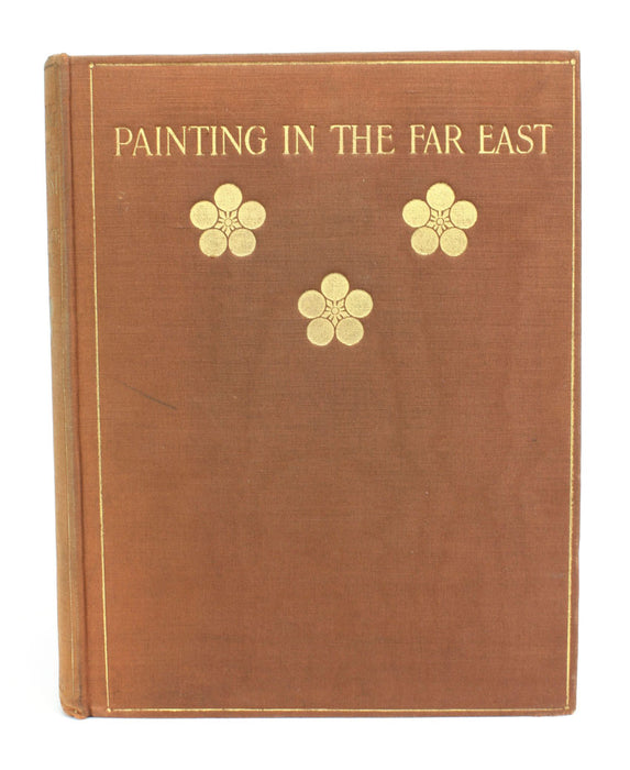 Painting in the Far East, Laurence Binyon 1908