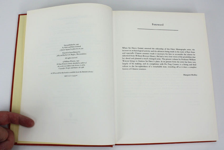 Pre-Tang Ceramics of China: Chinese Pottery from 4000BC to 600AD by William Watson, Signed