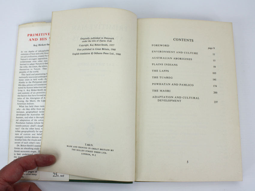 Primitive Man and his Ways; Patterns of life in Some Native Societies Kaj Birket-Smith 1960