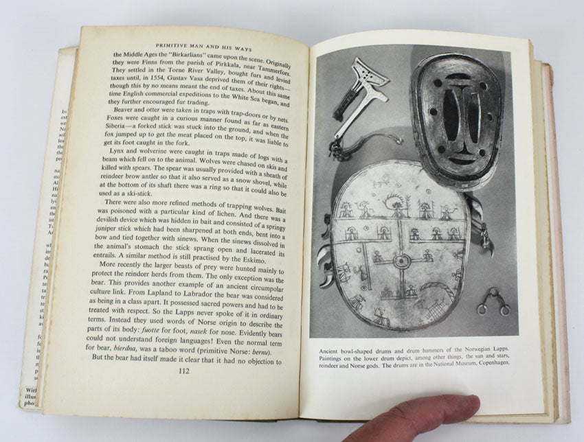 Primitive Man and his Ways; Patterns of life in Some Native Societies Kaj Birket-Smith 1960