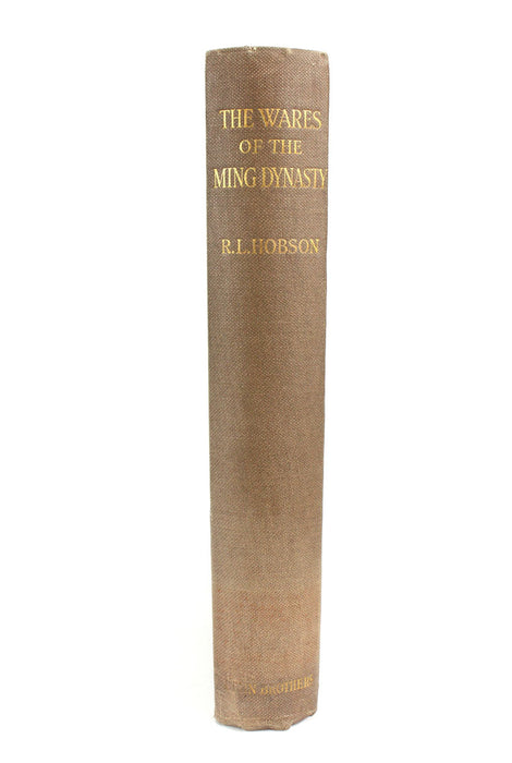 The Wares of the Ming Dynasty, R L Hobson, 1923, limited 1st edition of 1,500 copies
