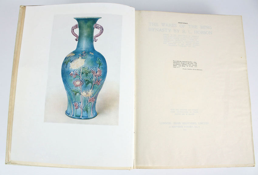 The Wares of the Ming Dynasty, R L Hobson, 1923, very rare vellum bound signed limited first edition - 1 of only 24 copies offered for sale.
