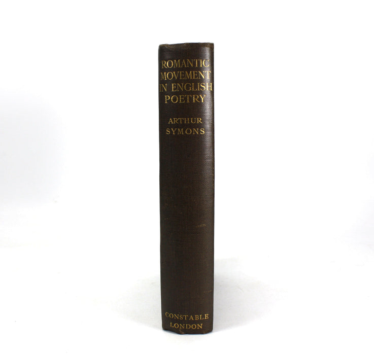 The Romantic Movement in English Poetry, Arthur Symons, 1909