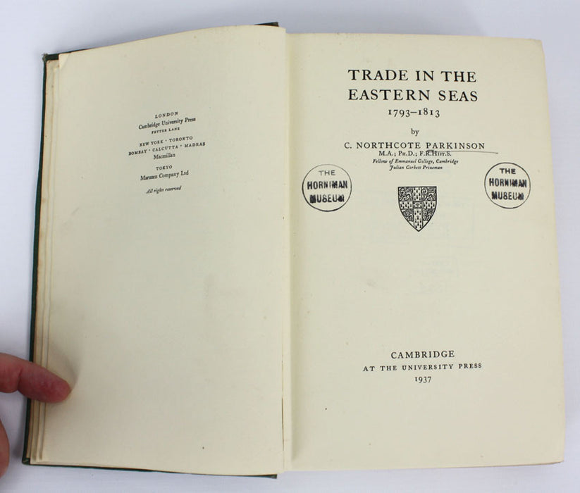 Trade in the Eastern Seas 1793-1813, C. Northcote Parkinson, 1937