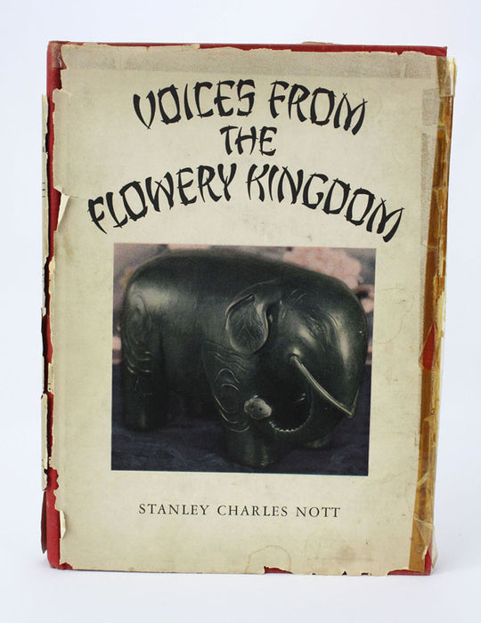 Voices from the Flowery Kingdom by Stanley Charles Nott, 1947, signed limited first edition